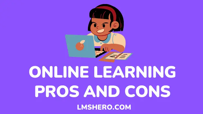 online learning pros and cons - lmshero