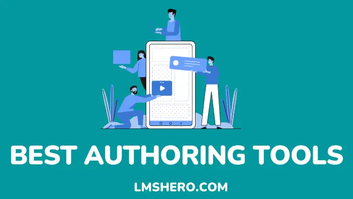 Best authoring tools - lmshero