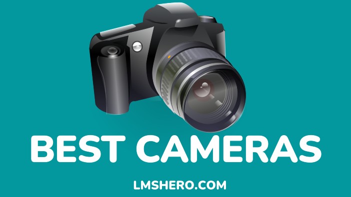 Best cameras - lmshero