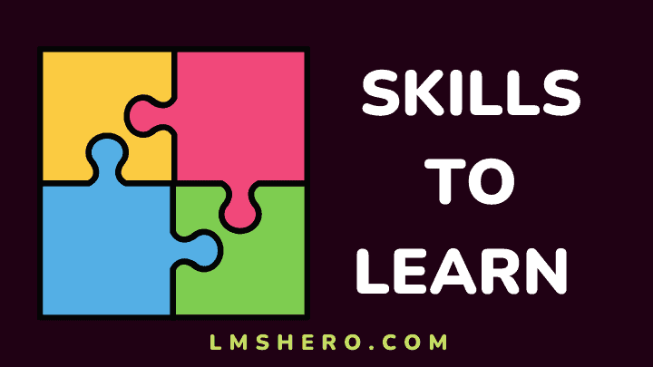 Skills to learn - lmshero