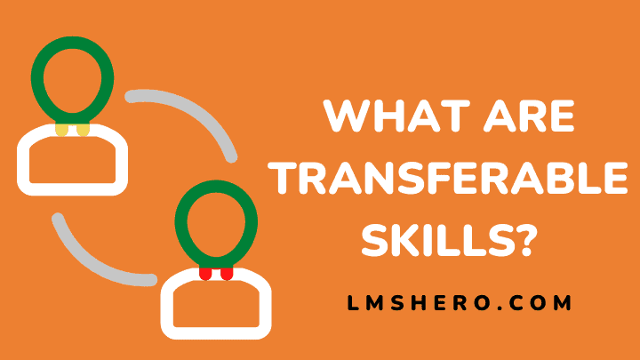 What are transferable skills - lmshero