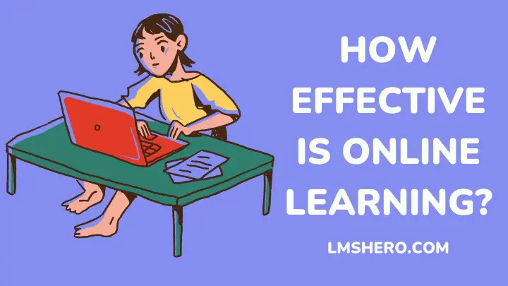 how effective is online learning - lmshero.com