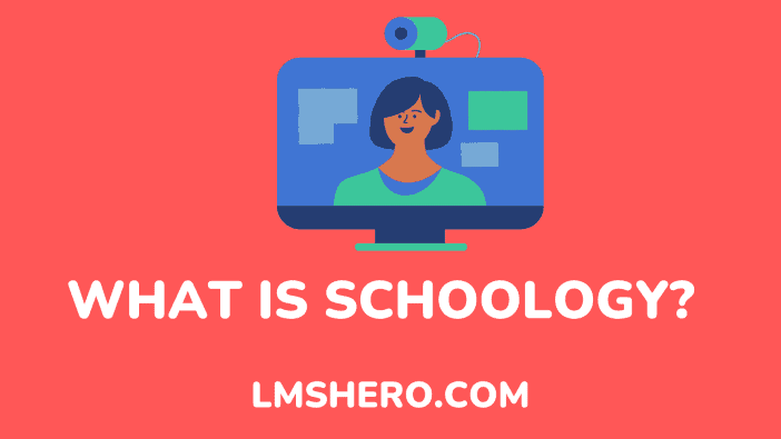 what is schoology - lmshero