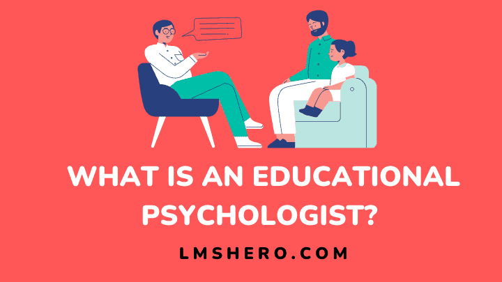 What is an educational psychologist - lmshero