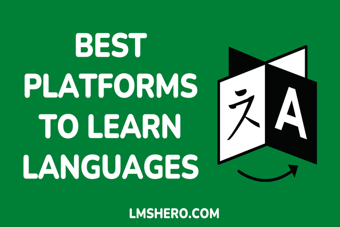 Best Platforms to learn languages - lmshero