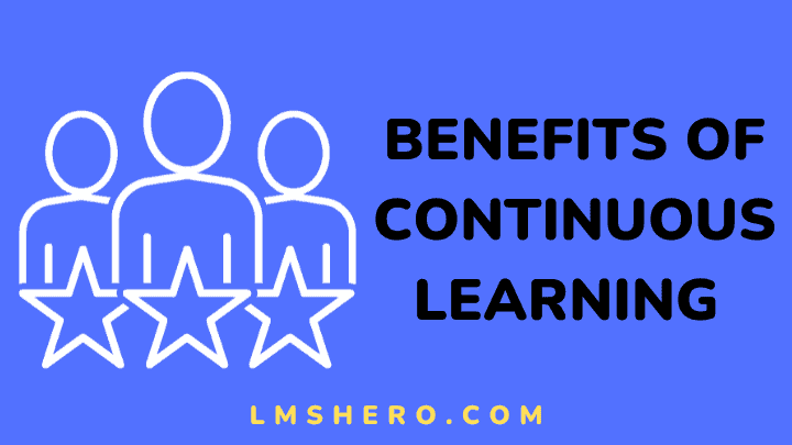 Benefits of continuous learning - lmshero