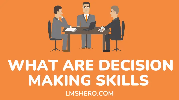 What Are Decision Making Skills