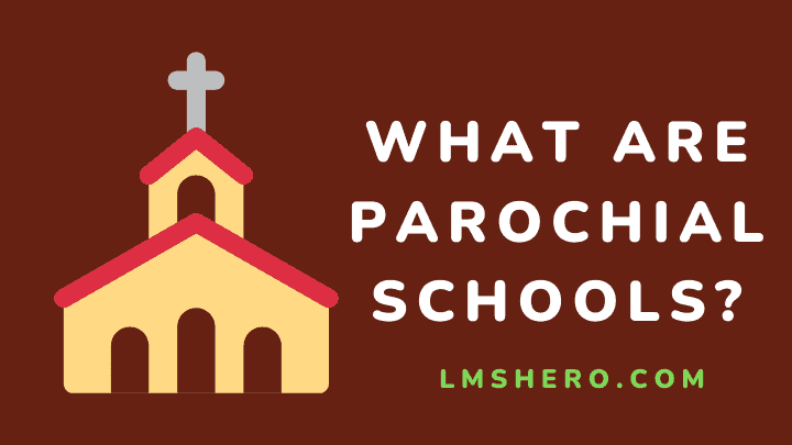 What are parochial schools - lmshero