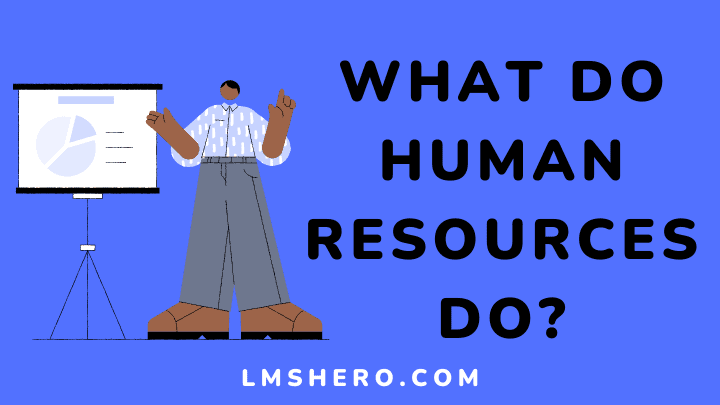 What do human resources do - lmshero