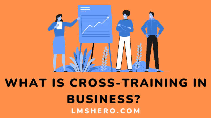 cross-training in business - lmshero