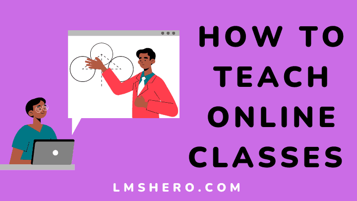 how to teach online classes - lmshero