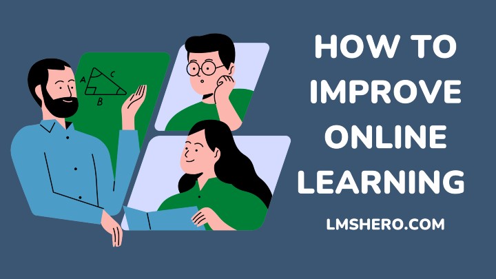 how to improve online learning - lmshero.com