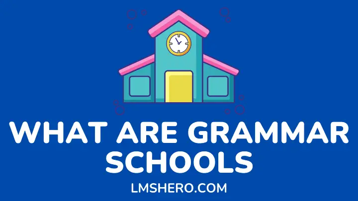 what are grammar schools