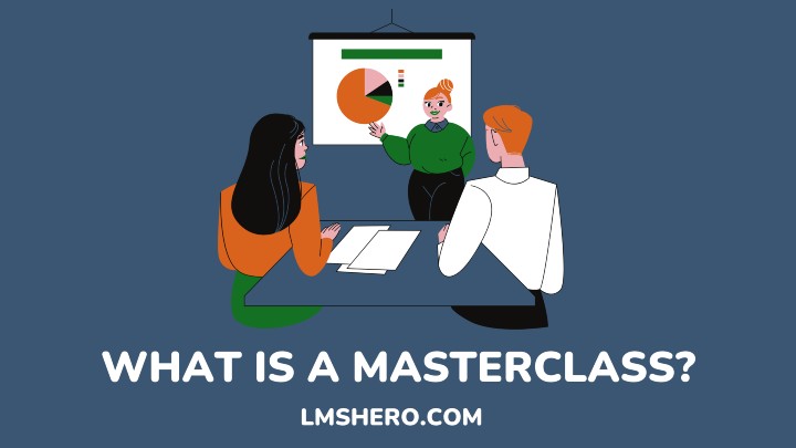 what is a masterclass - lmshero.com