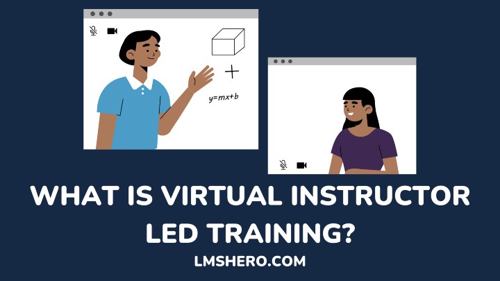 what is virtual instructor led training - lmshero.com