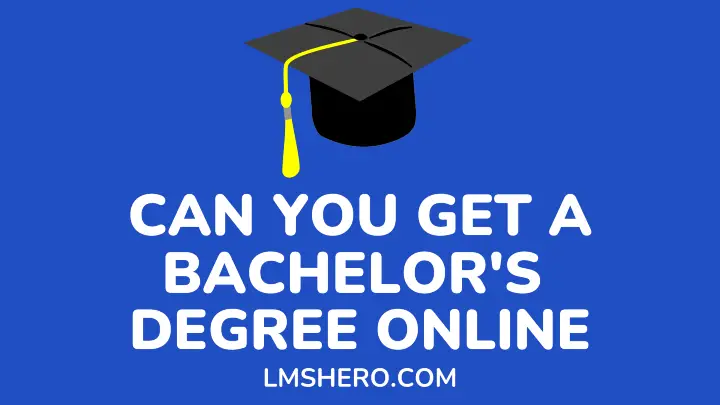 Can You Get A Bachelor's Degree Online