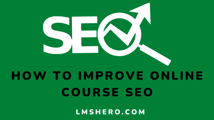 Improve online course SEO - lmshero