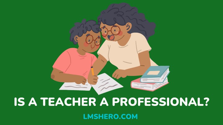 is a teacher a professional - lmshero.com