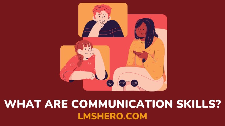 what are communication skills - lmshero.com