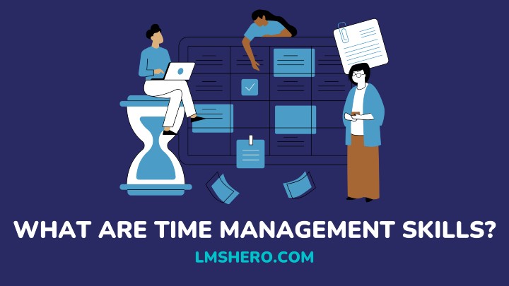 what are time management skills - lmshero.com