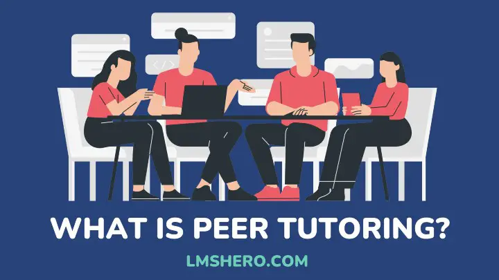 what is peer tutoring - lmshero.com