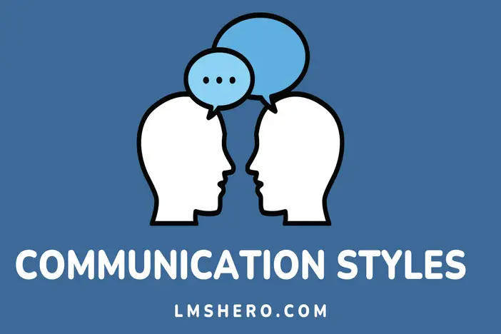 Communication Styles - LMSHero