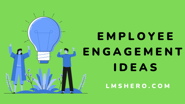 Employee engagement ideas