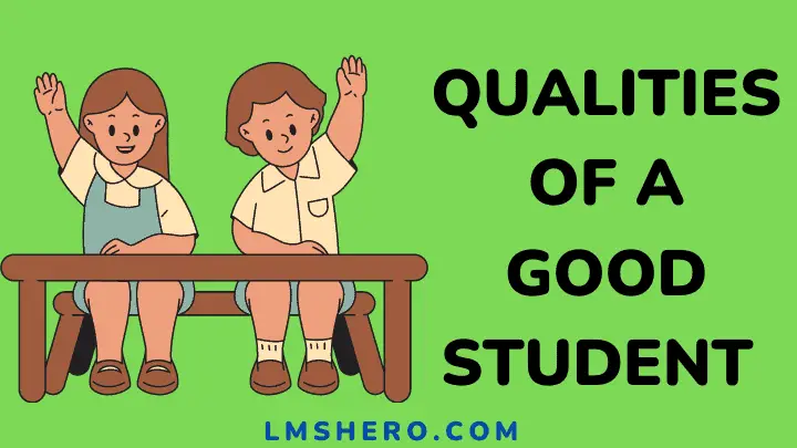 Qualities of a good student - lmshero