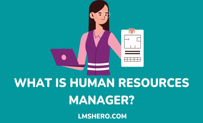 What human is resources manager - lmshero