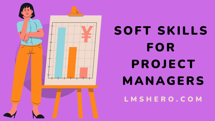 Soft skills for project managers - lmshero