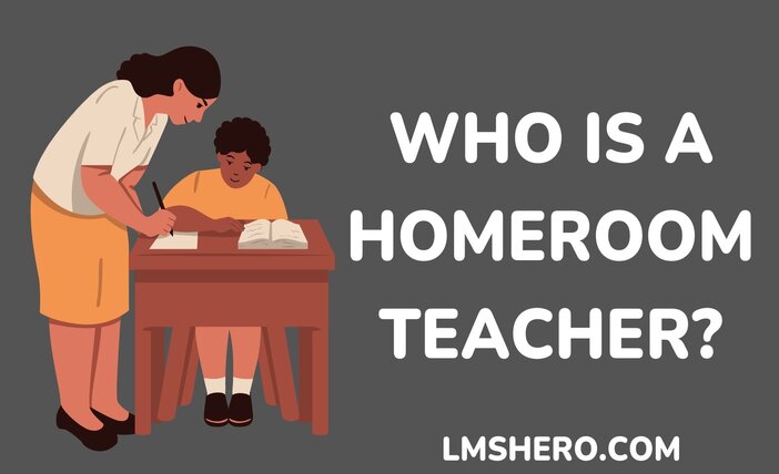 Homeroom Teacher - LMSHero
