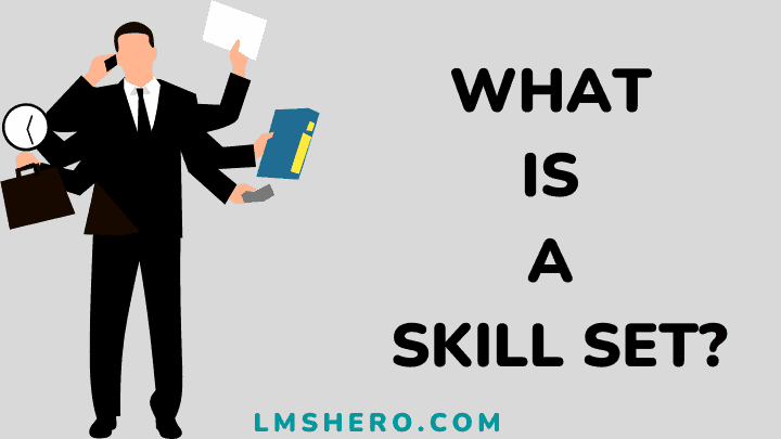 what is a skill set - lmshero