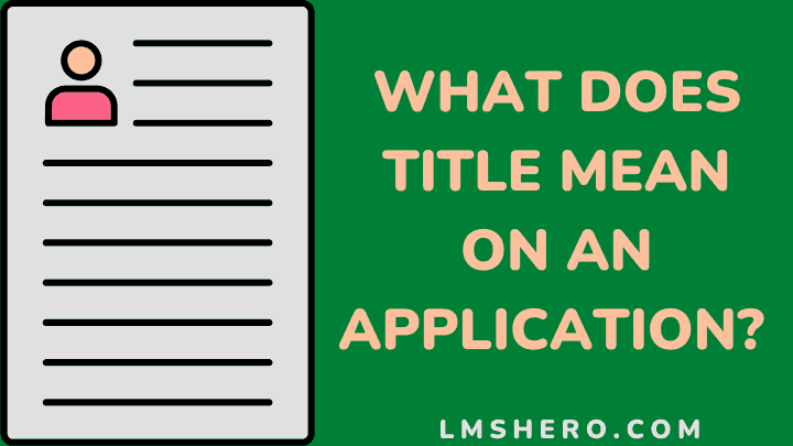 What Does Title Mean On A Job Application For References