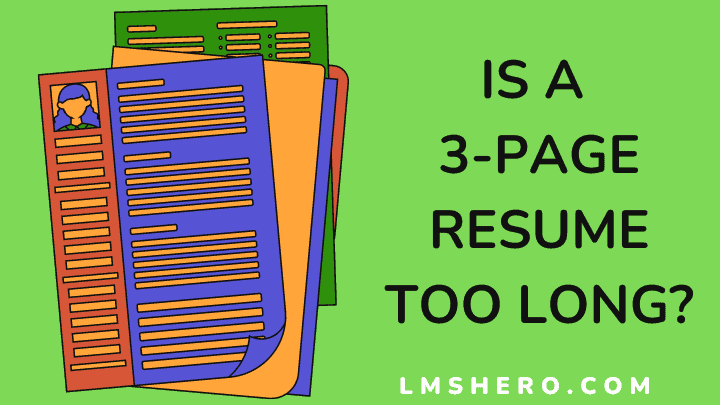 is a 3-page resume too long - lmshero