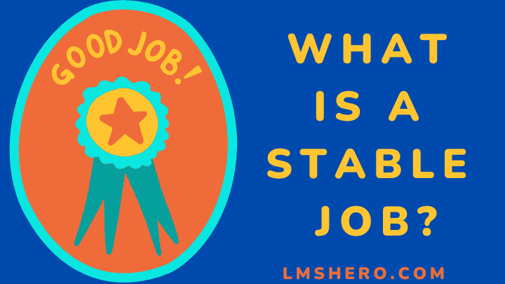 what is a stable job - lmshero