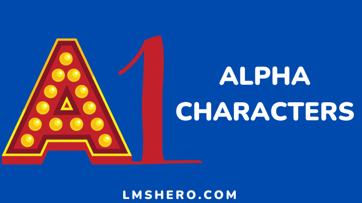 Alpha characters - lmshero