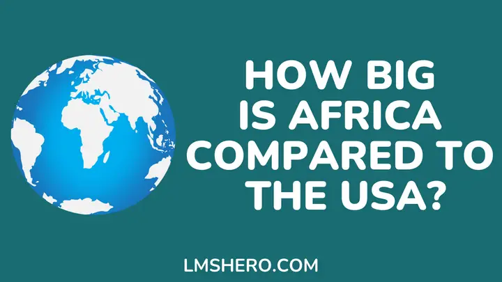 how big is africa compared to usa
