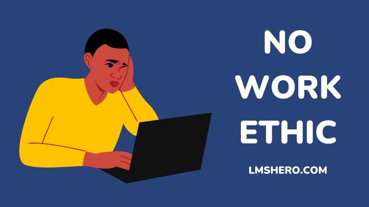 no-work-ethic-what-it-means-9-effective-ways-to-fix-it-lms-hero