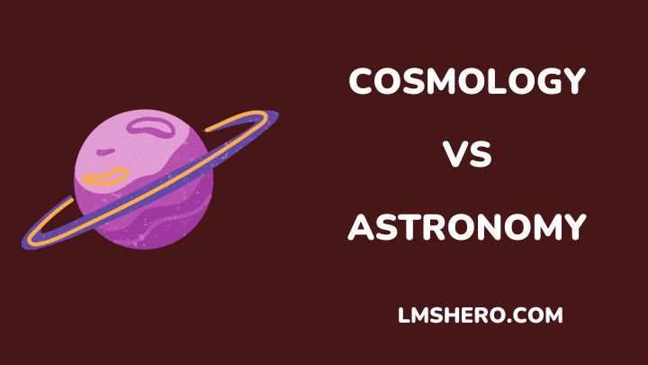 Cosmology vs Astronomy - Lmshero