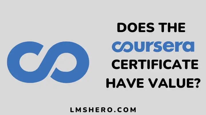 Does coursera certificate have value - lmshero