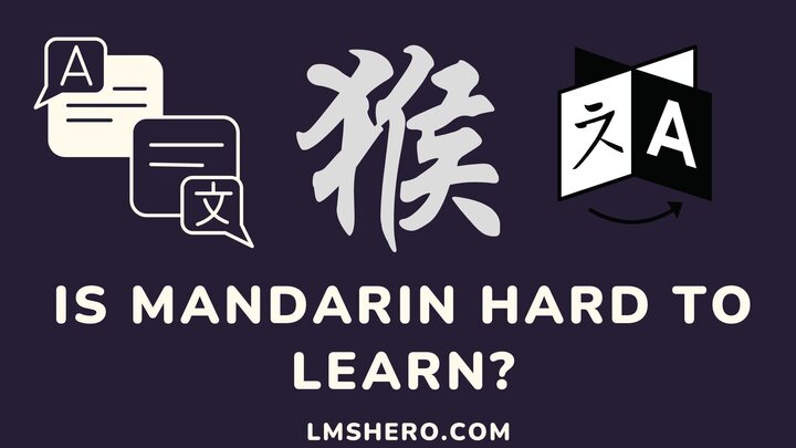 Is Mandarin Hard To Learn - lmshero