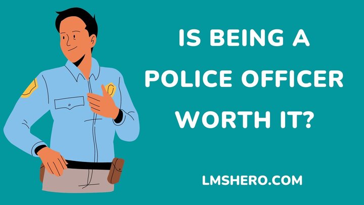 is being a police officer worth it - lmshero