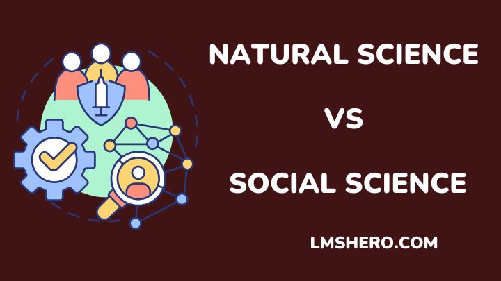 Natural Science vs Social Science - Lmshero