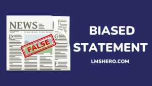 Biased Statement Definition Examples amp Disadvantages LMS Hero