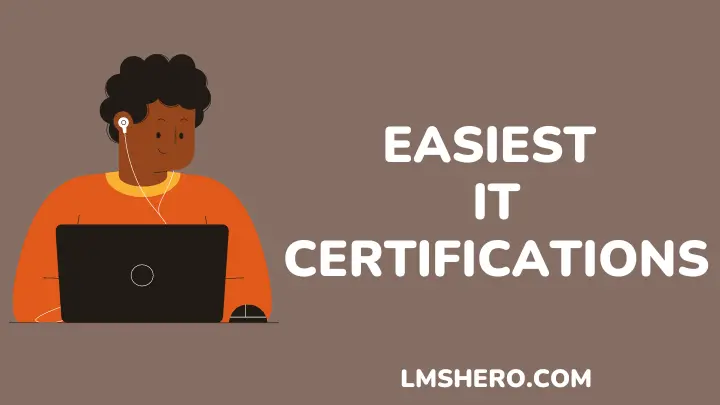 easiest it certifications - lmshero
