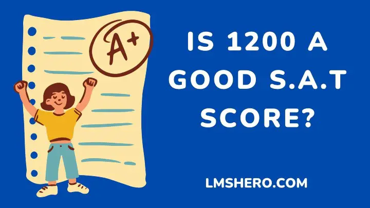 is 1200 a good sat score - lmshero