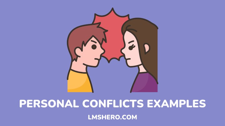 PERSONAL CONFLICTS EXAMPLES - LMSHERO