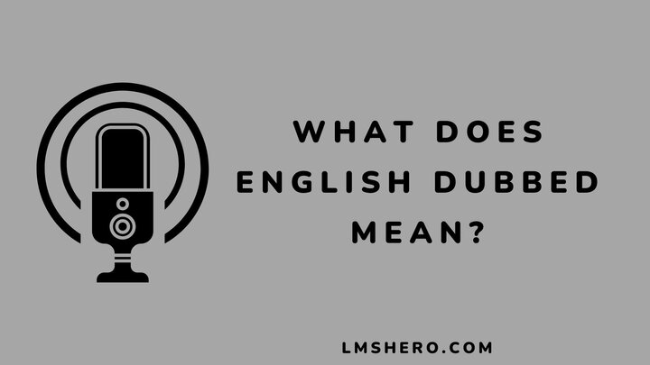 What-does-English-dubbed-Lmshero