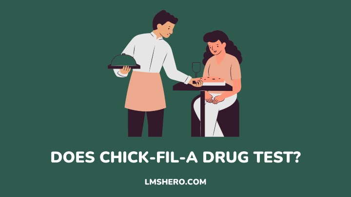 DOES CHICK-FIL-A DRUG TEST - LMSHERO