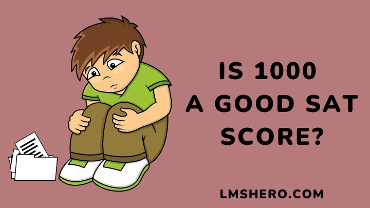 is 1000 a good sat score - lmshero
